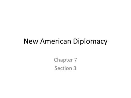 New American Diplomacy