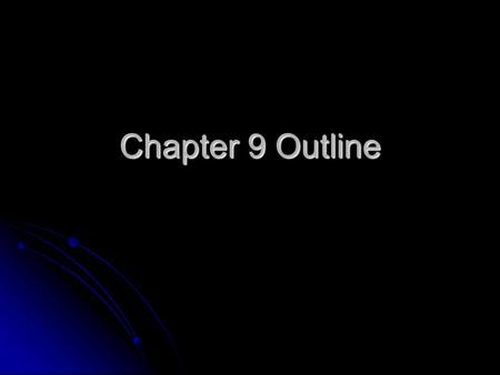 Chapter 9 Outline. At your Baptism, you became responsible for being a worshiping, believing, and serving member of the Church. At your Baptism, you became.