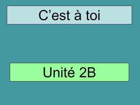 C’est à toi Unité 2B. Le tennis Tennis Le volley Volleyball.