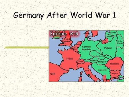 Germany After World War 1. Germany 1919-1933 Economic Problems….Hyper-Inflation 1923 The Golden Years 1924-29 Political Instability 1924-29 Depression.