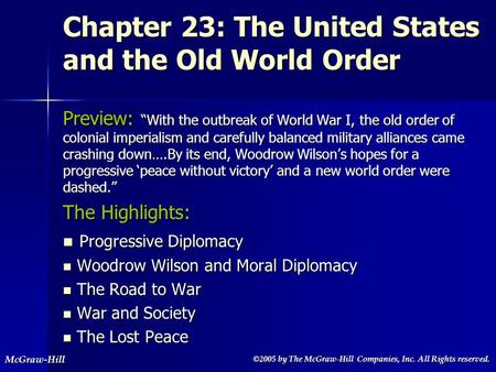 ©2005 by The McGraw-Hill Companies, Inc. All Rights reserved. ©2005 by The McGraw-Hill Companies, Inc. All Rights reserved.McGraw-Hill Chapter 23: The.