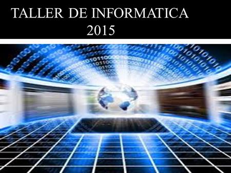 TALLER DE INFORMATICA 2015. FODA Es una herramienta que nos permite conformar un cuadro de la situación actual del objeto de estudio, permitiendo obtener.