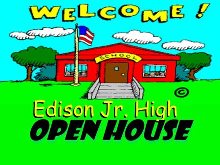 Edison Jr. High Open House. M r. R o s a Mr. Morckel Assistant Principal.