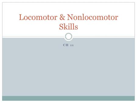 Locomotor & Nonlocomotor Skills