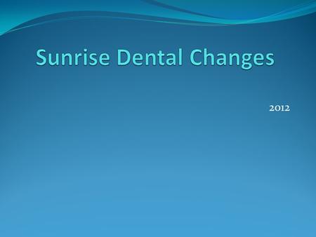 2012. Present Dental coverage  Level One Basic - 100% co insurance  Level Two Major and Restorative – 50% co insurance  Both levels have a combined.