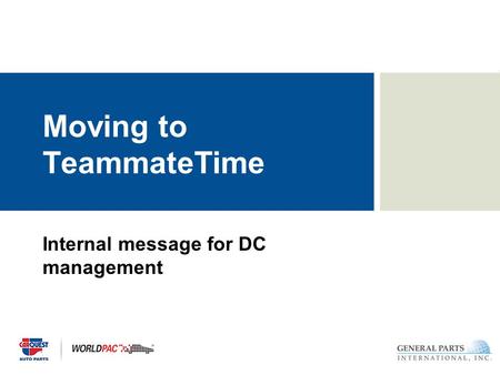 Moving to TeammateTime Internal message for DC management.