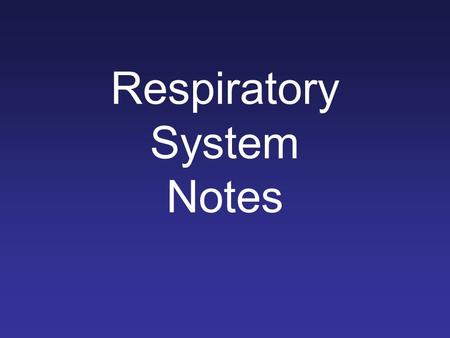 Respiratory System Notes