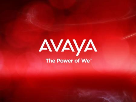 Avaya - Proprietary. Use pursuant to your signed agreement or Avaya policy. 2 Session Number 2.