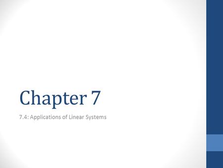 Chapter 7 7.4: Applications of Linear Systems. Metallurgy A metal worker has some ingots of metal alloy that are 20% copper and others that are 60% copper.