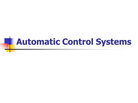 Automatic Control Systems