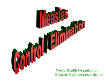 World Health Organization Eastern Mediterranean Region.