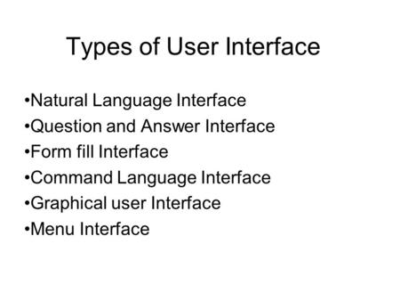 Types of User Interface