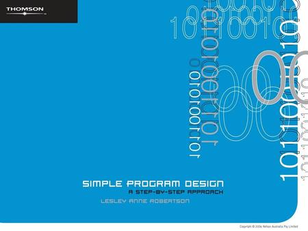 Chapter 1 Program design Objectives To describe the steps in the program development process To introduce the current program design methodology To introduce.