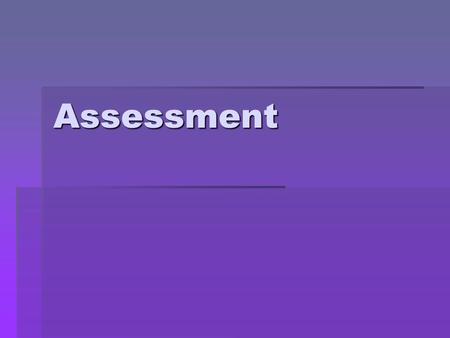 Assessment. National Research Council (2001)  “students need to be efficient and accurate in performing basic computation with whole numbers” (p. 121)