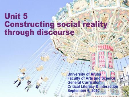 1. Focus Unit 5: The phenomena Language, Language as a (tangible, physical) symbolic system for communication Language as a window to the mind (internal.