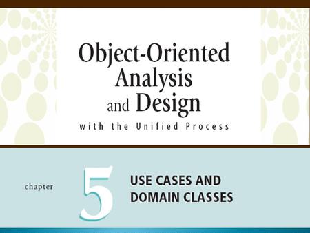 Objectives Explain how events can be used to identify use cases that define requirements Identify and analyze events and resulting use cases Explain.