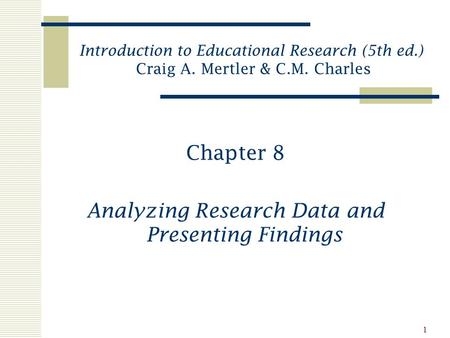 Analyzing Research Data and Presenting Findings