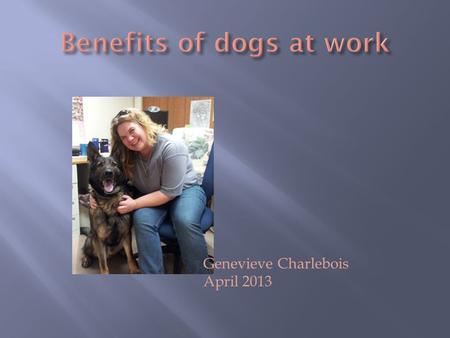 Genevieve Charlebois April 2013. Issues to be addressed:  Low Morale  Uncooperative atmosphere  Us v. Them mentality.