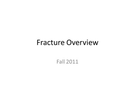 Fracture Overview Fall 2011. Figure 6.1 Rectangular plate with hole subjected to axial load. (a) Plate with cross-sectional plane;