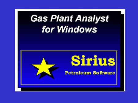 GasPlant GasPlant calculates the composition and flow rates of the process streams of a gas plant. Yield ratios and surface loss are determined based.