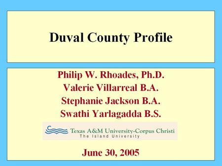 2000 Duval County Population by Age Source: 2000 U.S Census Bureau.