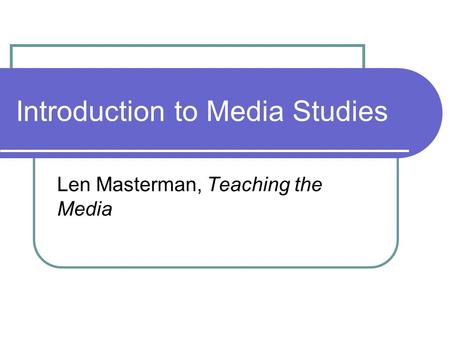 Introduction to Media Studies