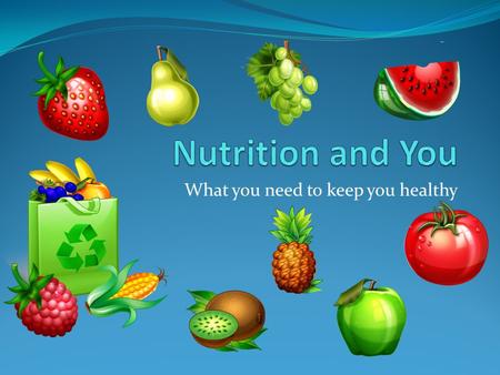 What you need to keep you healthy. Food Groups You need each of the 6 food groups every day for best nutrition The groups are Grains Vegetables Fruits.