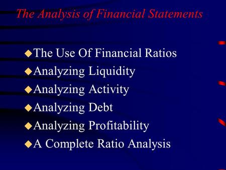 The Analysis of Financial Statements