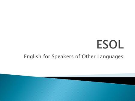 English for Speakers of Other Languages. Although the number of English Language Learners (ELLS) enrolled in schools in Santa Rosa District is relatively.