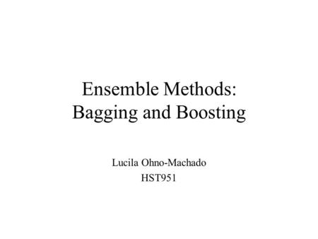 Ensemble Methods: Bagging and Boosting