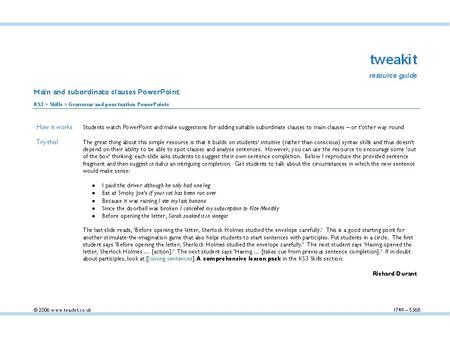 © 2004 www.teachit.co.uk Main and subordinate clauses 1749 1 Main Clauses and Subordinate Clauses.