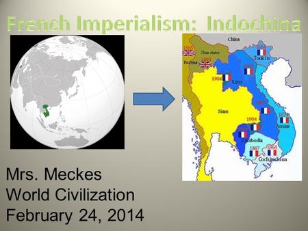 Mrs. Meckes World Civilization February 24, 2014.