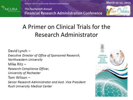 A Primer on Clinical Trials for the Research Administrator