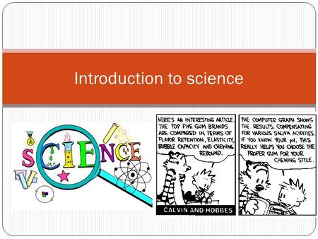 Introduction to science