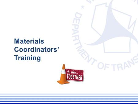 Materials Coordinators’ Training. Prefix 155 QMP Summary Report, Preparation Guide.