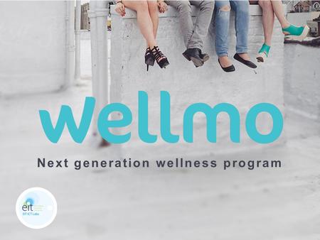 Next generation wellness program. SOMETHING’S WRONG.