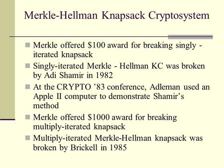 Merkle-Hellman Knapsack Cryptosystem