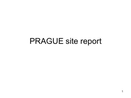 1 PRAGUE site report. 2 Overview Supported HEP experiments and staff Hardware on Prague farms Statistics about running LHC experiment’s DC Experience.