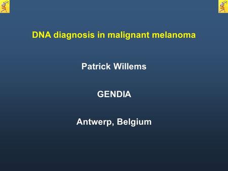 DNA diagnosis in malignant melanoma