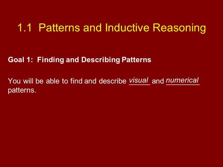 1.1 Patterns and Inductive Reasoning