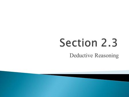 Deductive Reasoning.  Conditional Statements can be written using symbolic notation  p represents hypothesis  q represents conclusion  is read as.