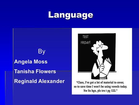 Language By Angela Moss Tanisha Flowers Reginald Alexander.