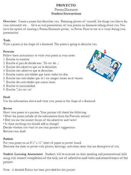 PROYECTO: Poema Diamante Student Instructions Overview: Create a poem that describes you. Featuring photos of yourself, the things you like to do, your.