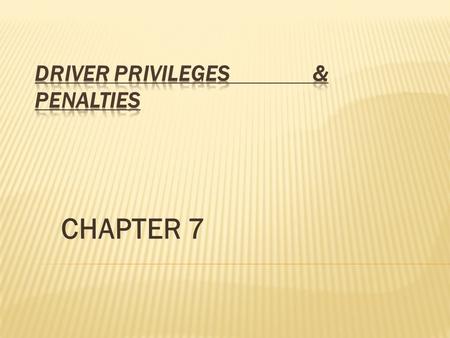 CHAPTER 7. These laws are designed to protect every driver. Thorough knowledge of New Jersey’s traffic laws is necessary for every driver.