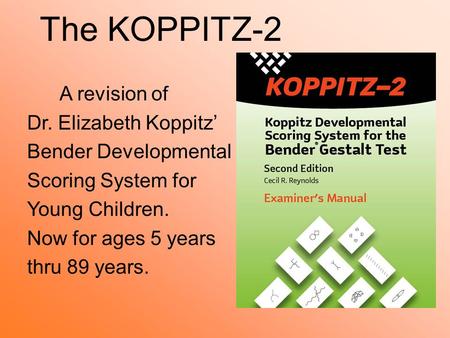 The KOPPITZ-2 A revision of Dr. Elizabeth Koppitz’