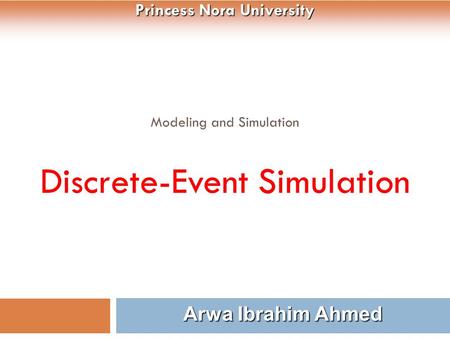 Modeling and Simulation Discrete-Event Simulation