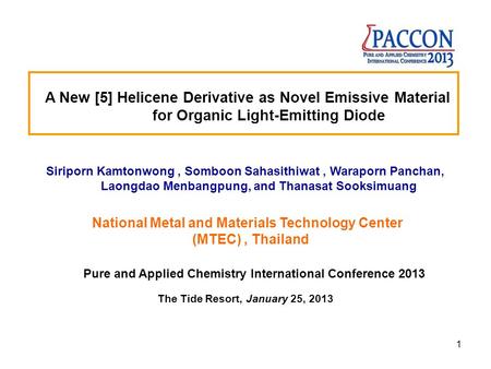 A New [5] Helicene Derivative as Novel Emissive Material