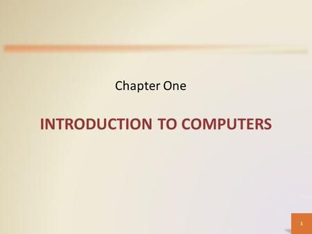 INTRODUCTION TO COMPUTERS