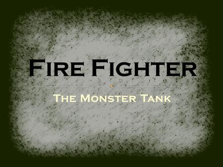 The Monster Tank. Brief Overview: - Objectives and Constraints - Design Process - Final Design: The Monster Tank - Safety Considerations - Marketing and.