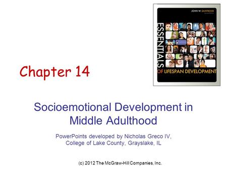 Chapter 14 Socioemotional Development in Middle Adulthood